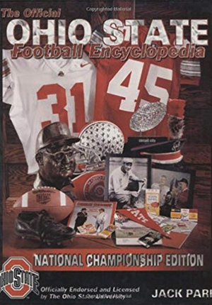 The Official Ohio State Football Encyclopedia - by Jack Park